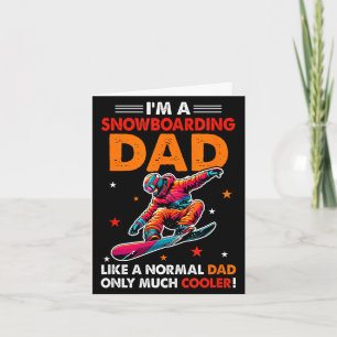 A snowboarding dad definition much cooler funny card
