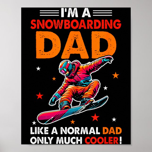 A Snowboarding Dad Definition Much Cooler Funny Fa Poster (Front)