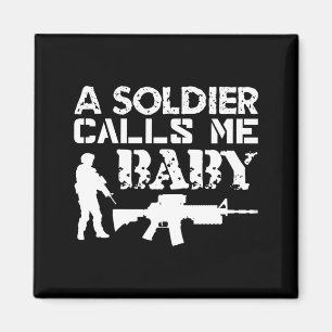A soldier calls baby army girlfriend funny gift magnet