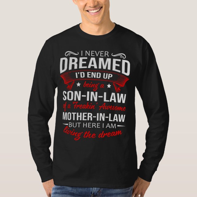 A son-in-law of awesome mother-in-law T-Shirt (Front)