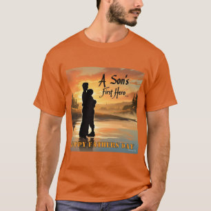 A SON'S FIRST HERO Fathers' Day Custom T-Shirt