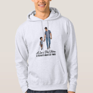 A Son's First Hero Father's Day Quote Graphic Hood Hoodie