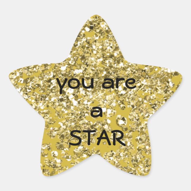 A Sparkly Star You Are Sticker (Front)