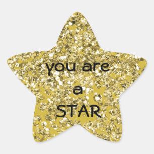 A Sparkly Star You Are Sticker