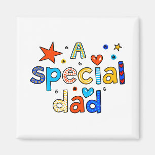 A Special Dad Magnet