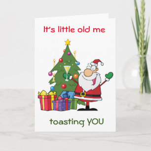 A SPECIAL "TOAST FROM SANTA" THIS YEAR HOLIDAY CARD