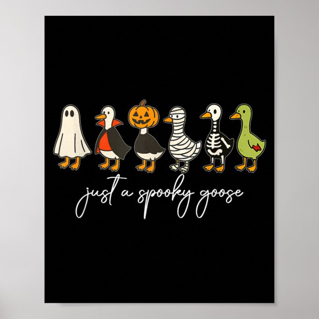 A Spooky Goose Halloween Silly Goose Funny Poster (Front)