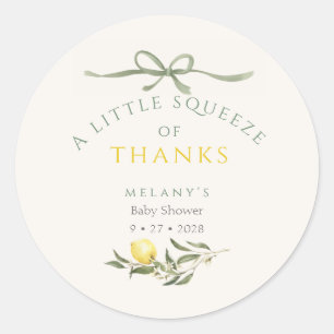 A Squeeze of Thanks Lemon Citrus Baby Shower Classic Round Sticker