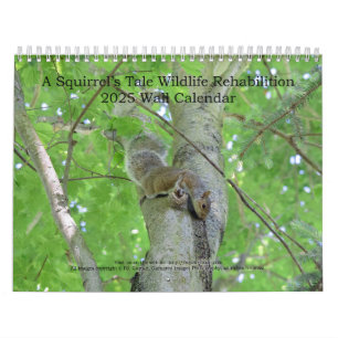 A Squirrel's Tale 2025 Wall Calendar