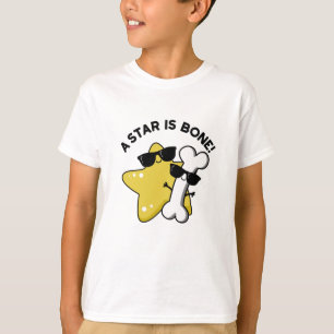 A Star Is Bone Funny Movie Title Pun  T-Shirt