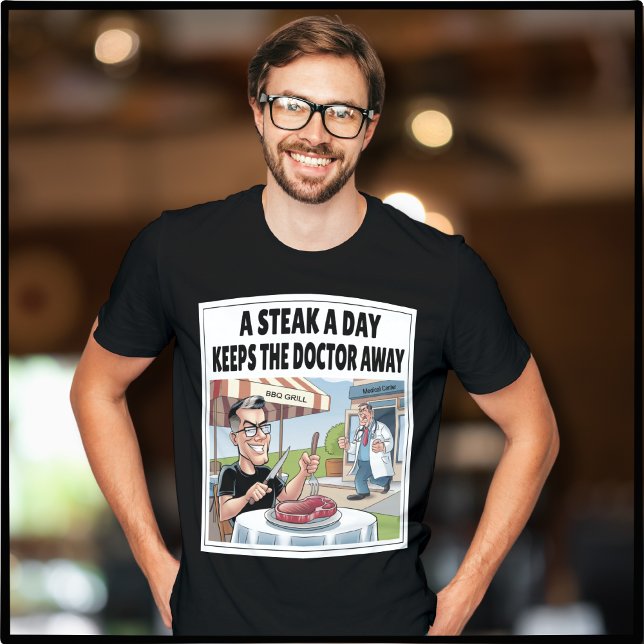 A Steak A Day Carnivore Ketovore Keto Funny Mens T-Shirt (A Steak A Day Keeps The Doctor Away. Fun Carnivore Tshirt for Men. Meat Eaters will love this!)