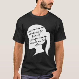 A Strong Social Justice March Feminist T-Shirt