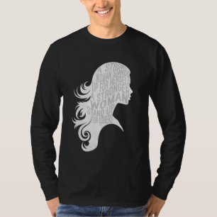 A Strong Woman Stands Up For Herself - Women Empow T-Shirt