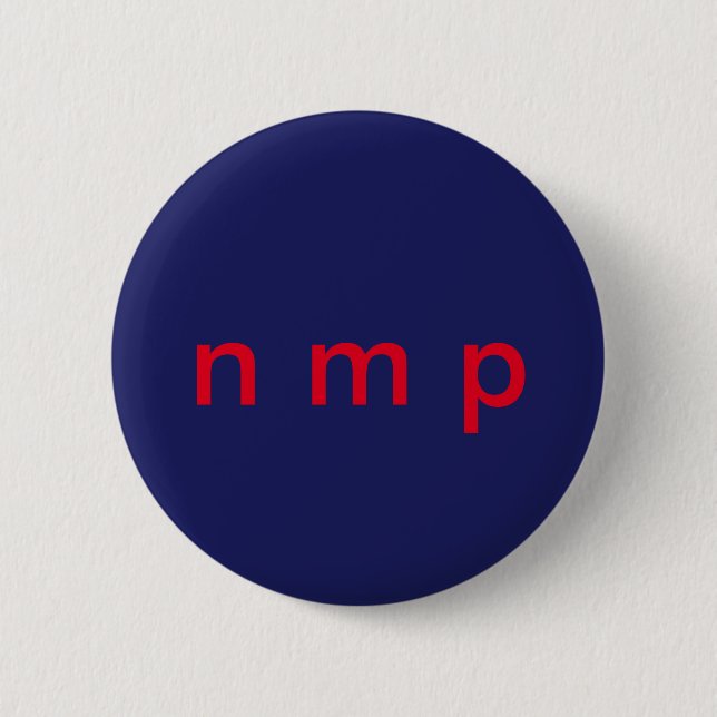 A subtle way to express NOT MY PRESIDENT 6 Cm Round Badge (Front)