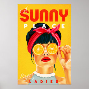 "A Sunny Place For Shady Ladies" Retro Pinup Art Poster