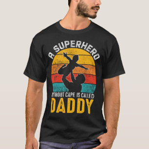 A Superhero Without Cape Is Called DADDY Vintage T-Shirt