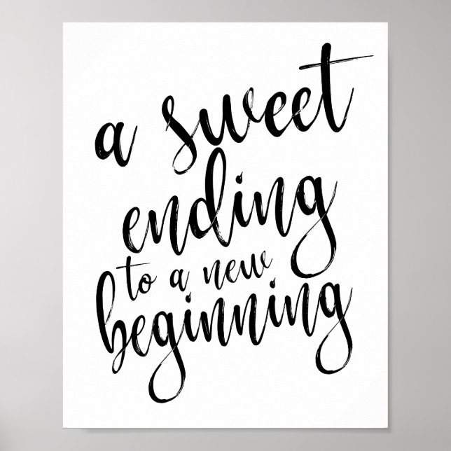 A Sweet Ending to a New Beginning 8x10 Favours Poster (Front)