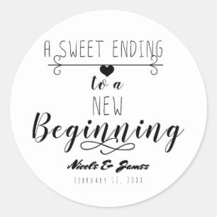 A Sweet Ending to a New Beginning Wedding Favour Classic Round Sticker