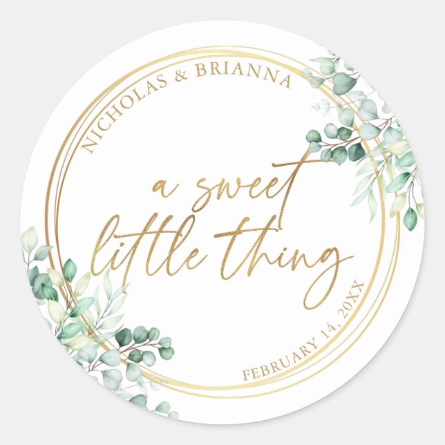 A Sweet Little Thing Gold Greenery Eucalyptus Classic Round Sticker (Front)