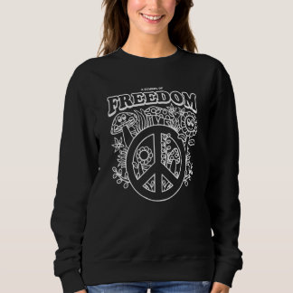 a symbol of freedom sweatshirt