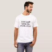 A T-shirt for all Actors and Theatre people (Front Full)