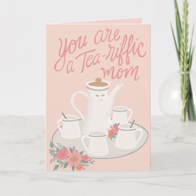 A Tea-riffic Mum Mother's Day tea set design Card (Front)