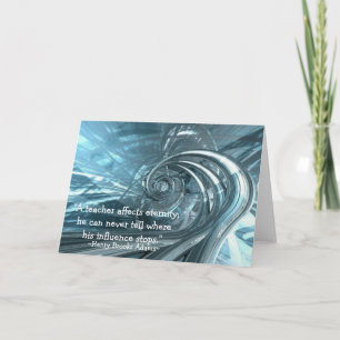 "A teacher affects eternity" Note Cards