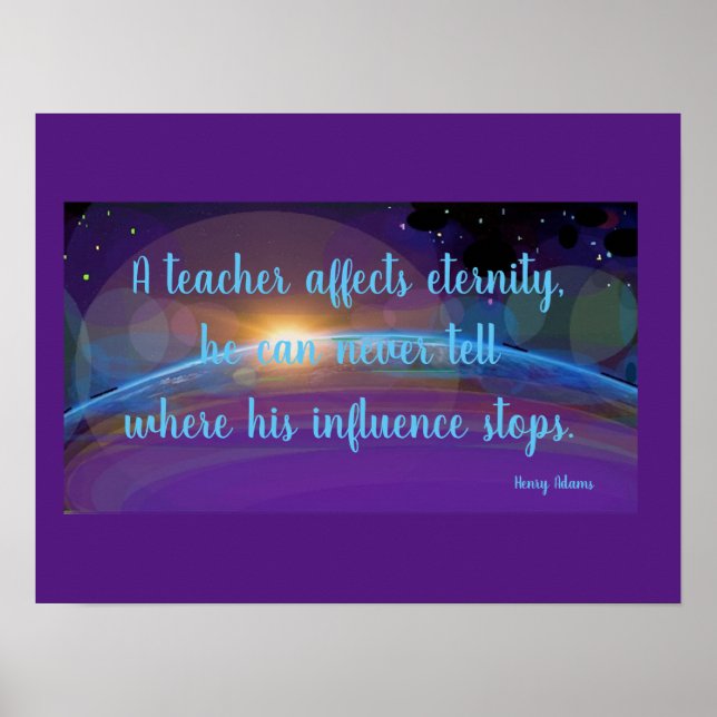 A Teacher Affects Eternity Poster (Front)