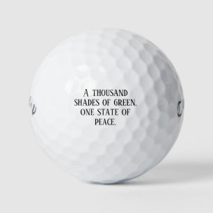 'A Thousand Shades of Green, One State of Peace'  Golf Balls
