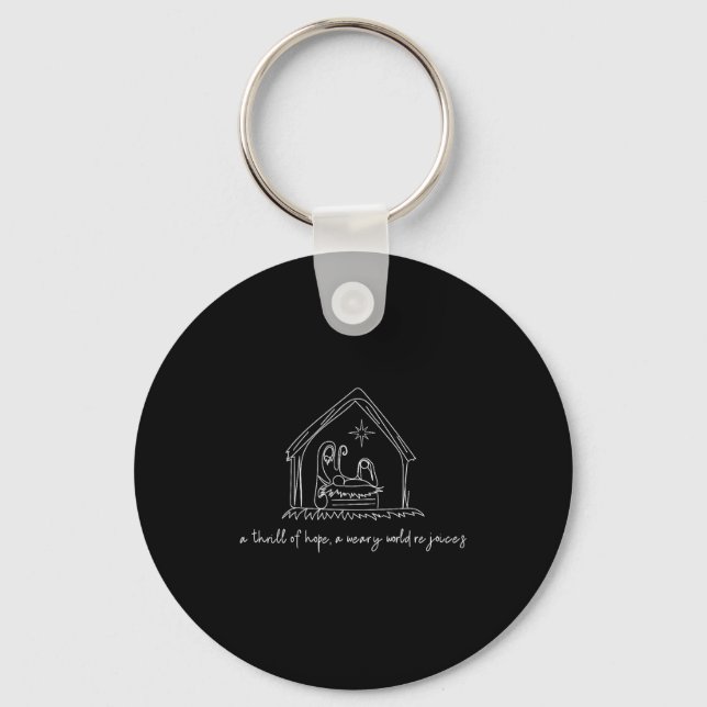 A Thrill Of Hope Nativity Christian Merry Christma Key Ring (Front)
