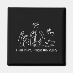 A Thrill Of Hope The Weary World Rejoices Merry Xm Magnet