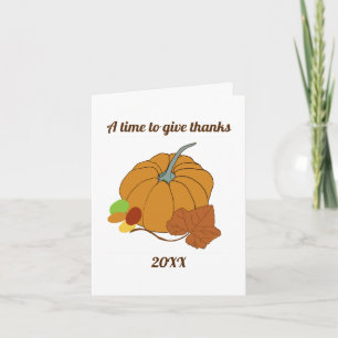 A time to give thanks pumpkin and leaf card
