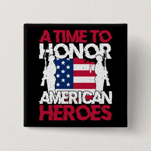 A Time To Honour America Heroes 15 Cm Square Badge