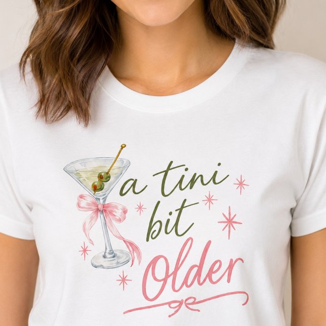 A Tini Bit Older Birthday Shirt (Creator Uploaded)