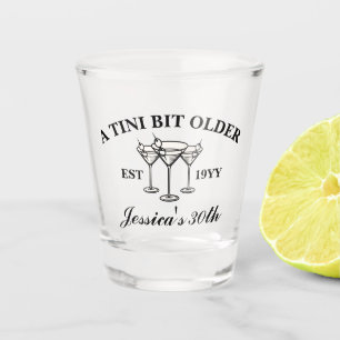 A Tini Bit Older Black Custom Birthday Party Shot Glass