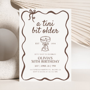 A Tini Bit Older Brown Espresso Martini Birthday Invitation