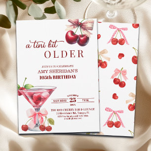 A Tini Bit Older Cherry Martini 105th Birthday Invitation