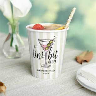 A Tini Bit Older Cute Martini Themed Birthday Paper Cups