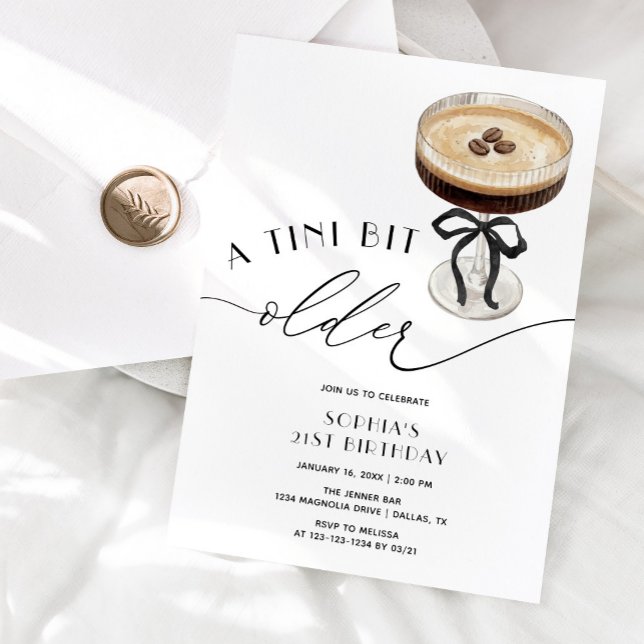 A Tini Bit Older Espresso Martini 21st Birthday Invitation (Creator Uploaded)