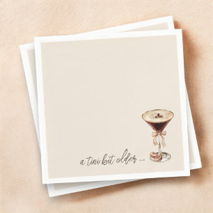 A Tini Bit Older Espresso Martini Birthday Napkin