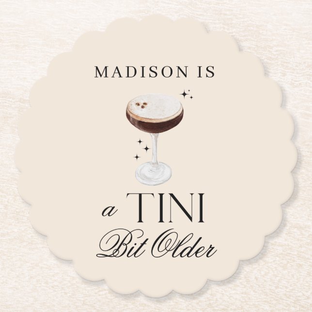 a Tini Bit Older Espresso Martini Birthday Paper Coaster (Front)