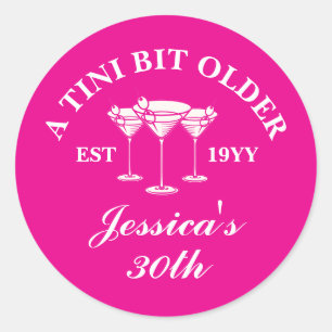 A Tini Bit Older Martini Custom Birthday Party  Classic Round Sticker