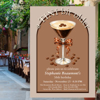A Tini Bit Older Martini Espresso Brown Arch 30th