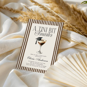 A Tini Bit Smarter Espresso Martini Graduation Invitation
