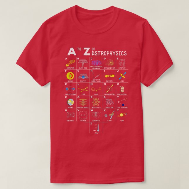 A To Z Funny Astronomy Lover Astrophysics Astronom T-Shirt (Design Front)