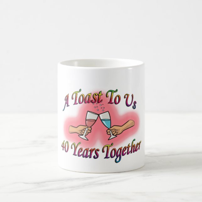 A Toast To Us Coffee Mug (Center)