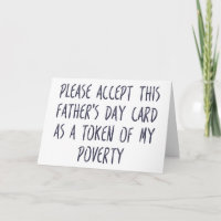 A Token Of My Poverty, Funny Father's Day