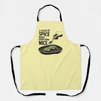 A Touch Of Spice Makes Everything Nice" Yellow Apron