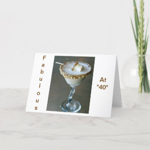 A TREAT AT "40" BECAUSE YOU ARE "SWEET" CARD