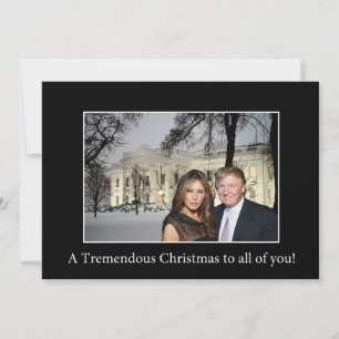 a tremendous Christmas from Donald and Melania Holiday Card